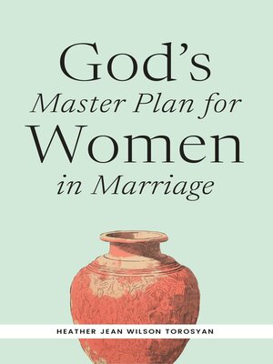 cover image of God's Master Plan for Women in Marriage